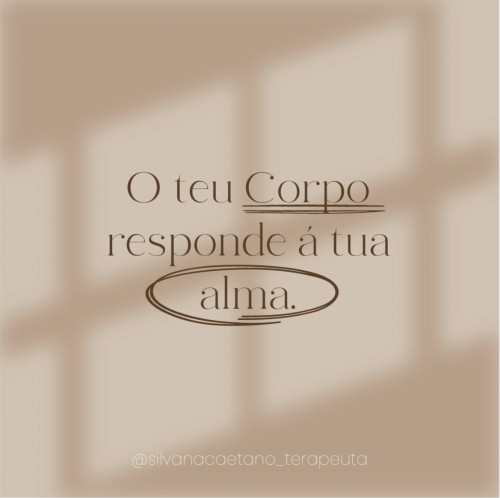 𝙊 𝙩𝙚𝙪 𝘾𝙤𝙧𝙥𝙤 𝙧𝙚𝙨𝙥𝙤𝙣𝙙𝙚 à 𝙩𝙪𝙖 𝘼𝙡𝙢𝙖.